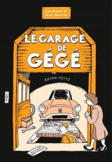 page album Le Garage de Gégé  - Les Dessous de Saint-saturnin