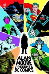 page album Alan Moore présente DC Comics