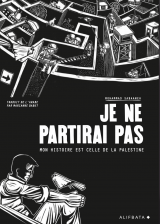 couverture de l'album Je ne partirai pas, mon histoire est celle de la Palestine