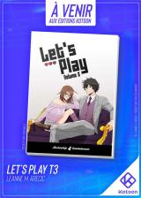 Let's Play T.3