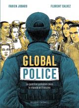 couverture de l'album Global police  - La question policière dans le monde et l'histoire