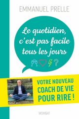 Le quotidien, c'est pas facile tous les jours - Douze drôles - Douze drôles de leçons pour survivre à tout