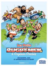couverture de l'album Les Petits Rugbymen et Captain Chabal  - Spécial monde