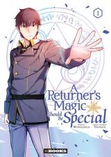  A Returner's Magic Should be Special - T.1