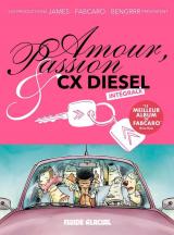 Amour, passion & CX diesel - Intégrale