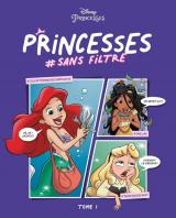 Princesses #sans filtre T.1