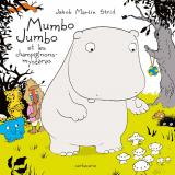 couverture de l'album Mumbo Jumbo et les champignons mystères