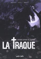 couverture de l'album La traque  - L'affaire Dupont de Ligonnès