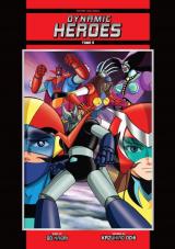  Dynamic Heroes - T.3 Dynamic Heroes T.3 (Edition spéciale en couleurs)