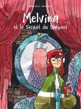 couverture de l'album Melvina et le secret du serpent