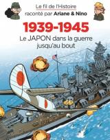 page album 1939-1945 : Le Japon dans la Guerre jusqu'au Bout