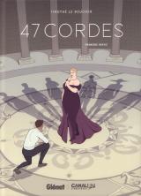 couverture de l'album 47 Cordes : Première Partie (Édition Collector Canal BD)