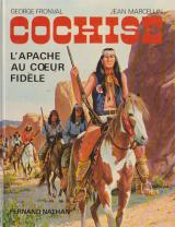 page album Cochise , l'Apache au cœur fidèle