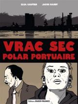 couverture de l'album Vrac sec, polar portuaire