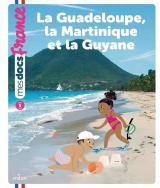 couverture de l'album La Guadeloupe, la Martinique et la Guyane