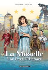 couverture de l'album La Moselle une terre d’Histoire