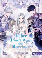 Father, I don't want this marriage T.1