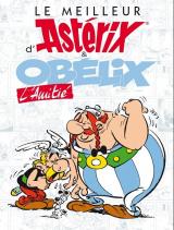Le meilleur d’Astérix  & Obélix - l’amitié