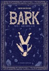 page album Bark contre la vie