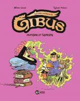  Gibus - T.2 Fantôme et sorcière