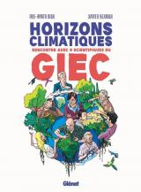   Horizons climatiques  - Rencontre avec neuf scientifiques du G.I.E.C.