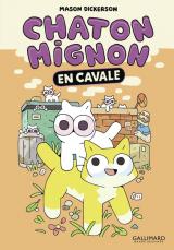  Chaton Mignon - T.2 En cavale