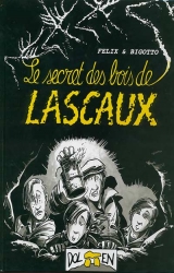 page album Le secret des bois de Lascaux