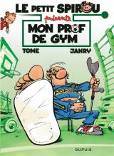  Le petit Spirou présente - T.1 mon prof de gym / edition speciale, limitee (ope ete 2024)
