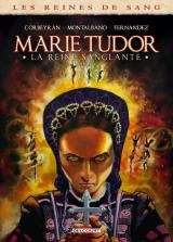 page album Marie Tudor, la reine sanglante T.13