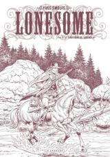  Lonesome  - T.4 Le territoire du sorcier -  Edition spéciale en noir & blanc
