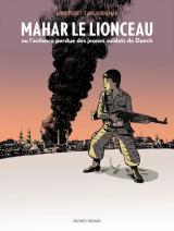 couverture de l'album Mahar, le lionceau - Ou l'enfance perdue des jeunes soldats de Daech