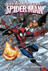 page album Marvel  - Les aventures de Spider-Man : Je... déteste... Spider-Man !