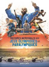 page album Histoires incroyables des Jeux Olympiques et Paralympiques