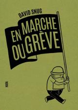 page album En marche ou grève