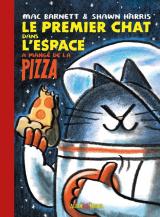 page album Le premier chat dans l'espace a mangé de la pizza