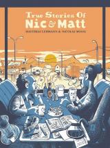 True Stories of Nic & Matt