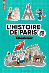   L'Histoire de Paris en BD  - De Lutèce à aujourd'hui