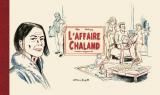 page album L'affaire Chaland  (Version Crayonnée)