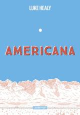 page album Americana - (ou comment j'ai renoncé à mon rêve américain)
