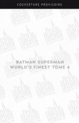 page album Batman Superman World's Finest T.4