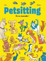 Petsitting - On se chamaille !