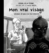 Mon vrai visage  - Journal de bord d'un taxi parisien