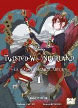 Twisted-Wonderland. La Maison Heartslabyul T.1