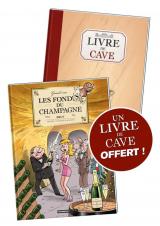 page album Les Fondus du vin : Champagne + Livre de cave offert