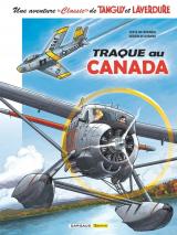 Une aventure de Tanguy et Laverdure T.6 - Traque au Canada