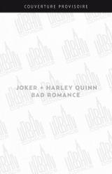 page album Joker + Harley Quinn - Bad Romance