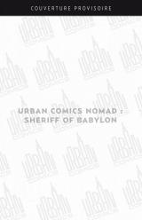 couverture de l'album Urban Comics Nomad : Sheriff of Babylon