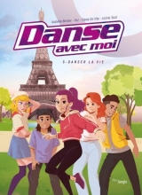 Danse avec moi T.5 - Danser la vie