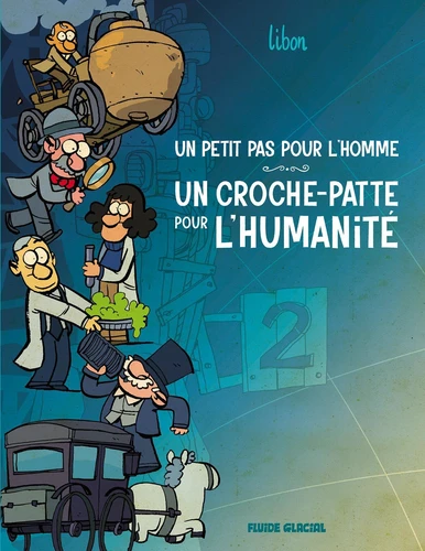 Un petit pas pour l'homme, un croche-patte pour l'humanité Tome 2