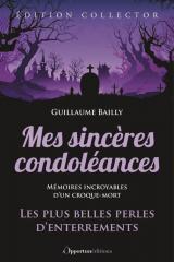 Mes sincères condoléances - Les plus belles perles d'enterrements